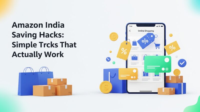 amazon india saving hacks to save money